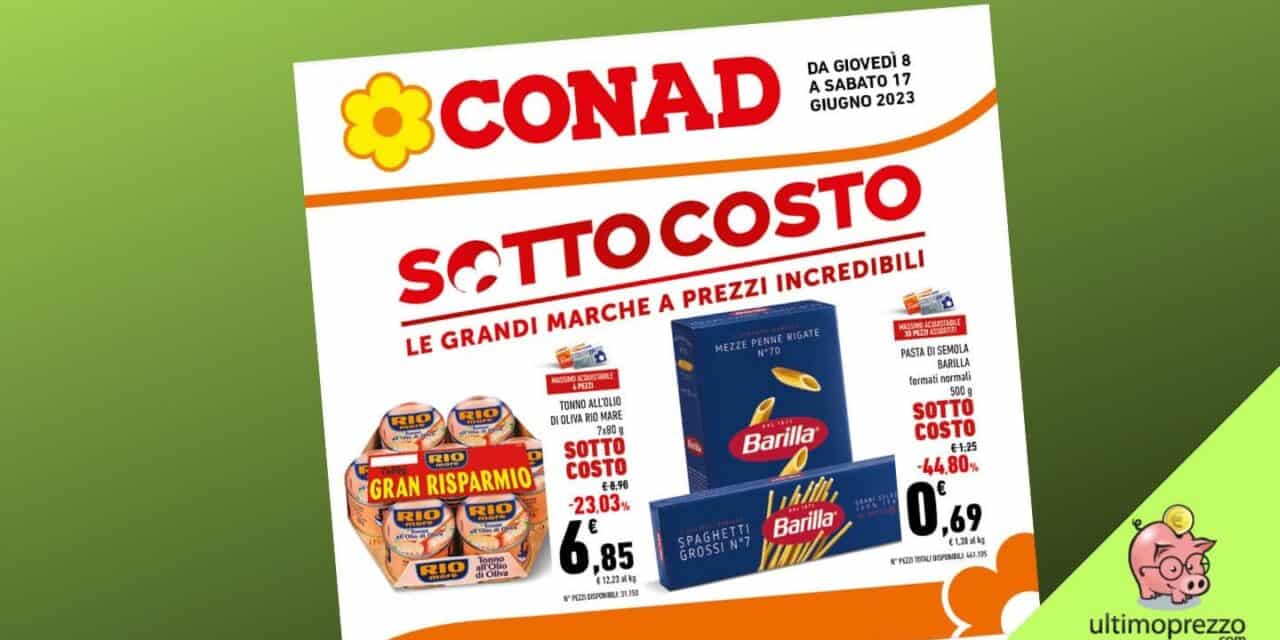 Anteprima Volantino Conad Sottocosto Dall 8 Al 17 Giugno