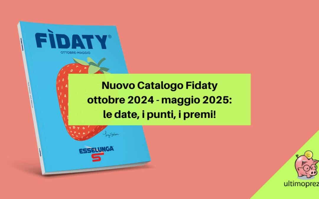 Nuovo catalogo Esselunga dal 7 ottobre 2024 (a maggio 2025) il PDF