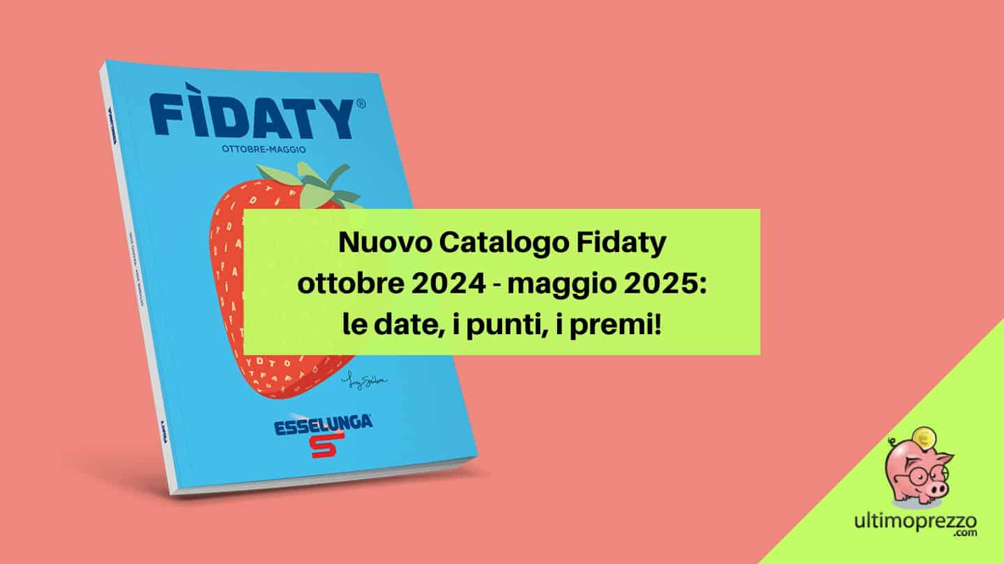 Nuovo catalogo Esselunga dal 7 ottobre 2024 (a maggio 2025) il PDF